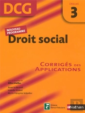 Droit Social ; Épreuve 3 ; Dcg ; Corrigés (Édition 2007)