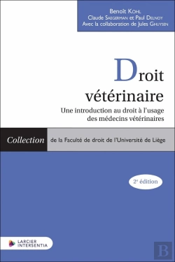 Bertrand.pt - Droit Vétérinaire : Une Introduction Au Droit À L'Usage Des Médecins Vétérinaires