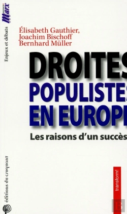 Bertrand.pt - Droites Populistes En Europe ; Les Raisons D'Un Succès