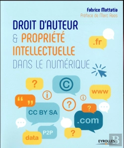 Bertrand.pt - Droits D'Auteur Et Propriete Intellectuelle Dans Le Numerique