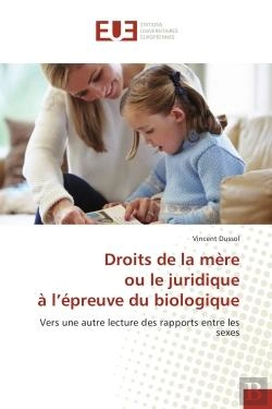 Bertrand.pt - Droits De La Mere Ou Le Juridique A L'Epreuve Du Biologique - Vers Une Autre Lecture Des Rapports En