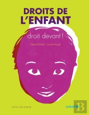 Droits De L'Enfant, Droit Devant !