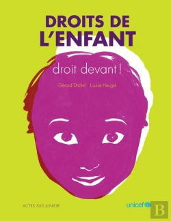 Bertrand.pt - Droits De L'Enfant, Droit Devant !