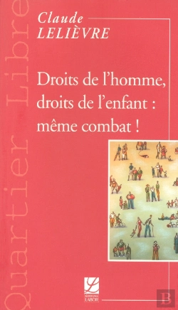 Bertrand.pt - Droits De L'Homme, Droits De L'Enfant : Meme Combat !