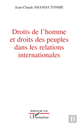 Bertrand.pt - Droits De L'Homme Et Droits Des Peuples Dans Les Relations Internationales
