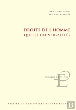 Bertrand.pt - Droits De L'Homme : Quelle Universalité ?