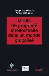 Droits De Propriété Intellectuelle Dans Un Monde Globalisé