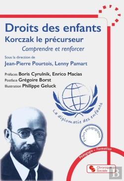 Bertrand.pt - Droits Des Enfants : Korczak Le Précurseur ; Comprendre Et Renforcer