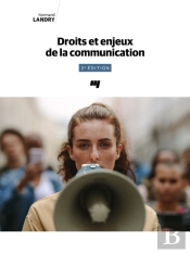 Droits Et Enjeux De La Communication, 2e Édition