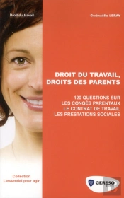 Droits Et Obligations Des Parents - En 120 Questions