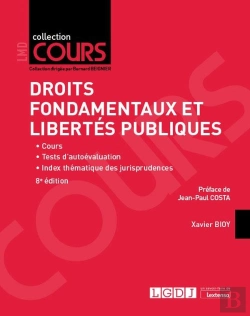 Bertrand.pt - Droits Fondamentaux Et Libertés Publiques : Cours - Tests D'Autoévaluation - Index Thématique Des Jurisprudences (8e Édition)