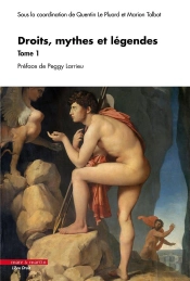 Droits, Mythes Et Légendes Tome 1
