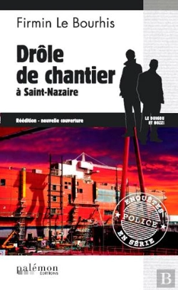 Bertrand.pt - Drole De Chantier - St Nazaire