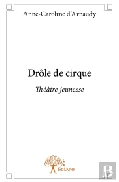 Drôle De Cirque