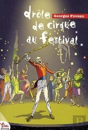 Drole De Cirque Au Festival