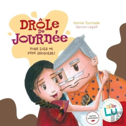 Bertrand.pt - Drôle De Journée Pour Lola Et Pépé Chocolat