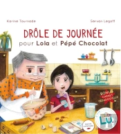 Drole De Journee Pour Lola Et Pepe Chocolat