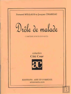 Bertrand.pt - Drole De Malade ; Comedie Pour Enfant