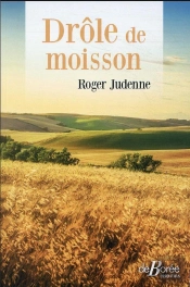 Drôle De Moisson