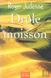 Drole De Moisson