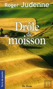Drole De Moisson