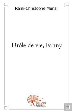 Bertrand.pt - Drole De Vie, Fanny