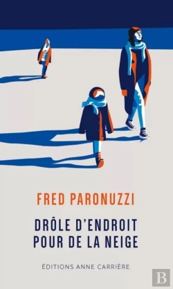Bertrand.pt - Drôle D'Endroit Pour De La Neige