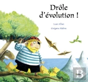 Drôle D'Évolution !