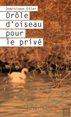 Bertrand.pt - Drôle D'Oiseau Pour Le Privé