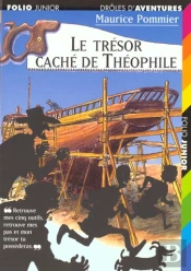 Drôles D'Aventures T.1 ; Le Trésor Caché De Théophile