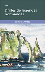 Droles De Legendes Normandes