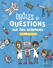 Drôles De Questions Sur Les Sciences