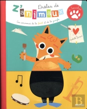 Droles De Z'Animaux : Les Animaux De La Jungle Et De La Foret