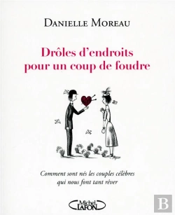 Bertrand.pt - Droles D'Endroits Pour Un Coup De Foudre
