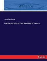 Droll Stories Collected From The Abbeys Of Touraine
