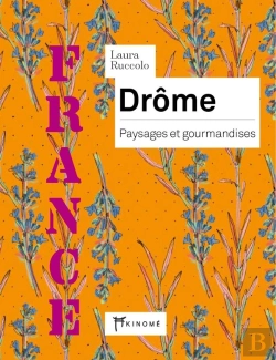 Bertrand.pt - Drôme : Paysages Et Gourmandises