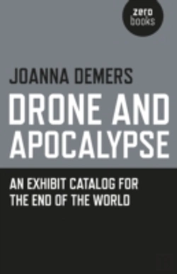Bertrand.pt - Drone And Apocalypse Â€“ An Exhibit Catalog For The End Of The World
