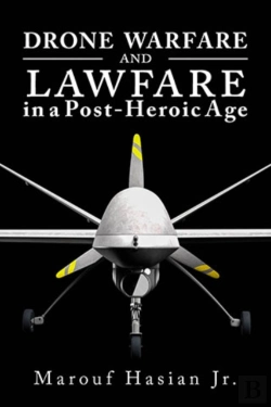 Bertrand.pt - Drone Warfare And Lawfare In A Post-Heroic Age