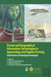 Drones And Geographical Information Technologies In Agroecology And Organic Farming