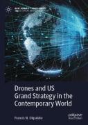 Drones And Us Grand Strategy In The Contemporary World