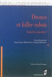 Drones Et Killer Robots : Faut Il Les Interdire ?