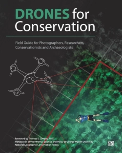 Bertrand.pt - Drones For Conservation - Field Guide For Photographers, Researchers, Conservationists And Archaeologists