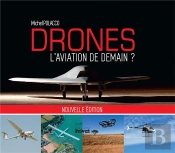 Drones, L'Aviation De Demain