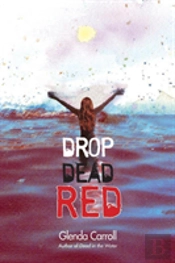Drop Dead Red