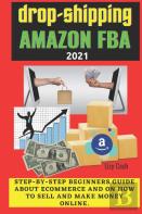 Drop-Shipping And Amazon Fba 2021