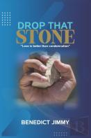 Drop That Stone