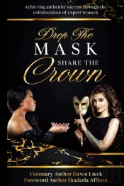 Drop The Mask Share The Crown
