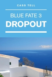 Dropout (Blue Fate 3)