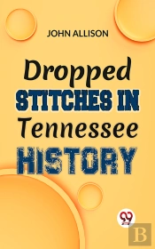 Dropped Stitches In Tennessee History