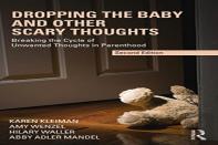 Dropping The Baby And Other Scary Thoughts